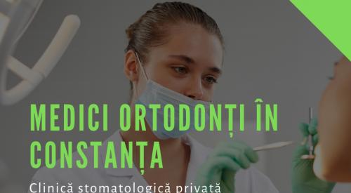 Job Medici Ortodonti in Constanta